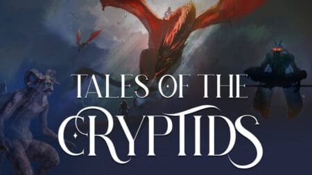 Tales of the Cryptids